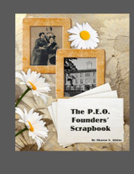 P.E.O. Founders' Scrapbook