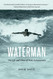 Waterman: The Life and Times of Duke Kahanamoku