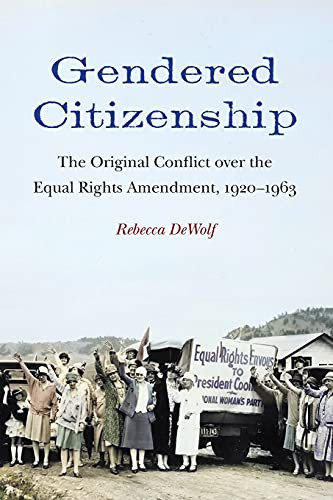 Gendered Citizenship: The Original Conflict over the Equal Rights