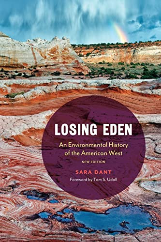 Losing Eden: An Environmental History of the American West