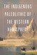 Indigenous Paleolithic of the Western Hemisphere
