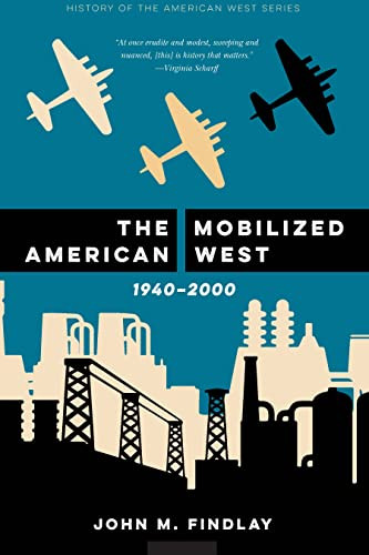 Mobilized American West 1940-2000