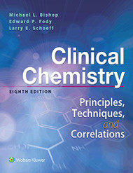 Clinical Chemistry: Principles Techniques Correlations: Principles