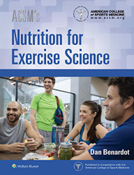 ACSM's Nutrition for Exercise Science - American College of Sports
