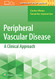Peripheral Vascular Disease: A Clinical Approach