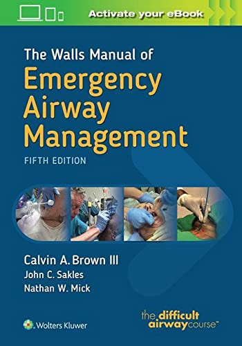 Walls Manual of Emergency Airway Management