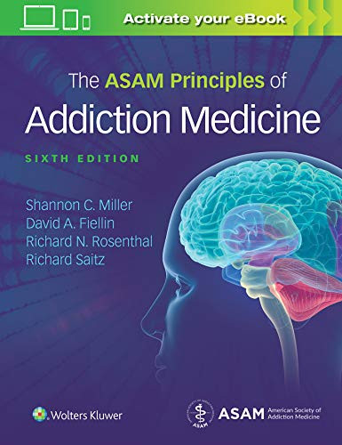 ASAM Principles of Addiction Medicine