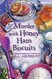 Murder with Honey Ham Biscuits (A Mahalia Watkins Mystery)
