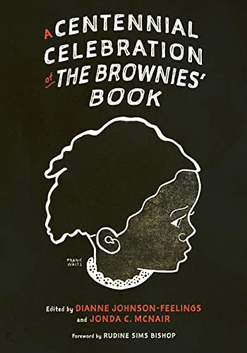 Centennial Celebration of The Brownies' Book