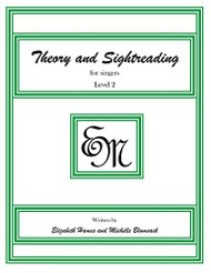 Theory and Sightreading for Singers: Level 2