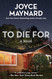 To Die For: A Novel