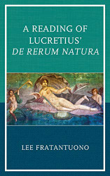 Reading of Lucretius' De Rerum Natura