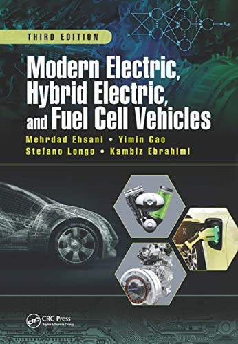 Modern Electric Hybrid Electric and Fuel Cell Vehicles