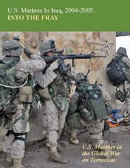 U.S. Marines in Iraq 2004-2005: Into The Fray