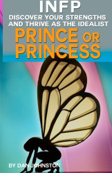 INFP Personality - Discover Your Gifts And Thrive As The Prince Or