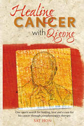 Healing Cancer with Qigong
