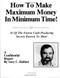 How To Make Maximum Money In Minimum Time