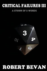 Critical Failures III (Caverns and Creatures)