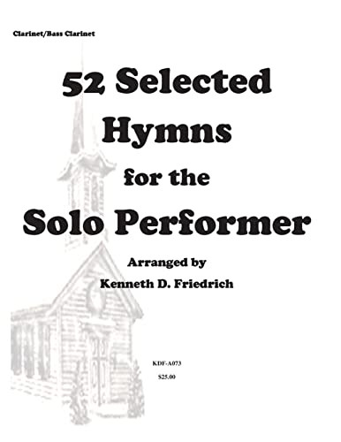 52 Selected Hymns for the Solo Performer-clarinet/bass clarinet
