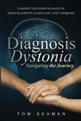 Diagnosis Dystonia: Navigating the Journey