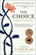 Choice: Embrace the Possible
