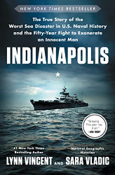 Indianapolis: The True Story of the Worst Sea Disaster in U.S. Naval