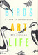 Birds Art Life: A Year of Observation Birds Art Life: A Year of Observation