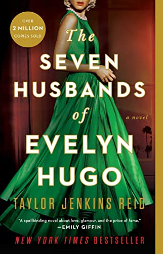 Seven Husbands of Evelyn Hugo: A Novel