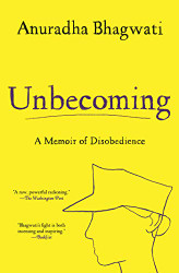 Unbecoming: A Memoir of Disobedience