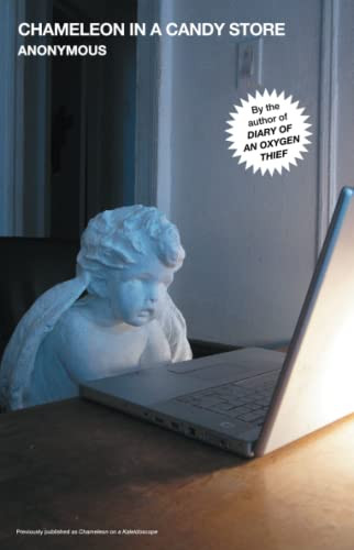 Chameleon in a Candy Store (Oxygen Thief Diaries The) Chameleon in a Candy Store (Oxygen Thief Diaries The)