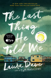 Last Thing He Told Me: A Novel