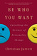 Be Who You Want: Unlocking the Science of Personality Change