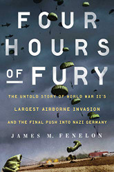 Four Hours of Fury: The Untold Story of World War II's Largest