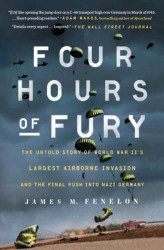 Four Hours of Fury: The Untold Story of World War II's Largest
