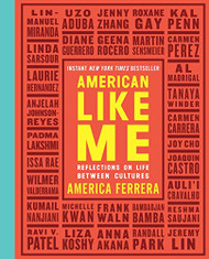 American Like Me: Reflections on Life Between Cultures