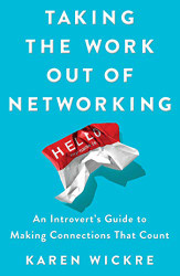 Taking the Work Out of Networking