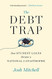 Debt Trap: How Student Loans Became a National Catastrophe