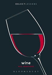 Wine (Object Lessons)