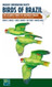 Wildlife Conservation Society Birds of Brazil Volume 2