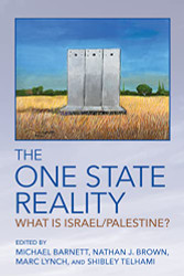 One State Reality: What Is Israel/Palestine