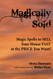 Magically Sold: Magic Spells to Sell Your House FAST and at the PRICE