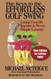 Keys to the Effortless Golf Swing - New Edition for LEFTIES Only!