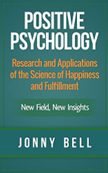 Positive Psychology: Research and Applications of the Science