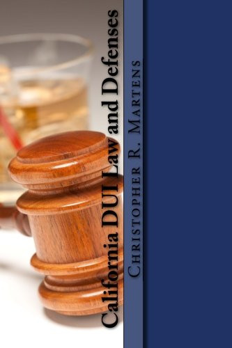 California DUI Law and Defenses