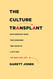 Culture Transplant