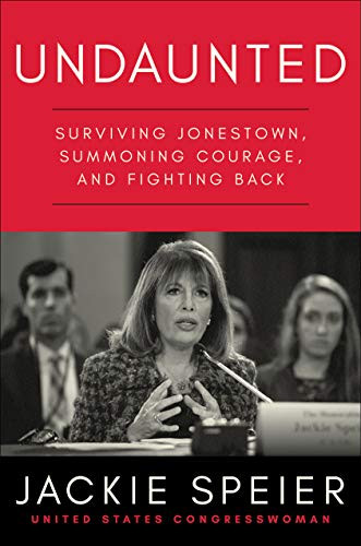 Undaunted: Surviving Jonestown Summoning Courage and Fighting Back