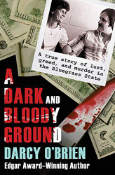 Dark and Bloody Ground