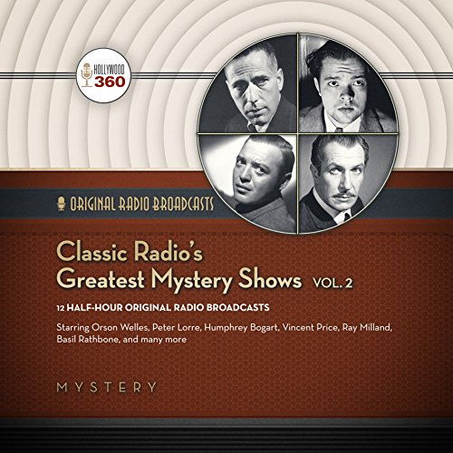 Classic Radio's Greatest Mystery Shows volume 2