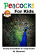 Peacocks for Kids