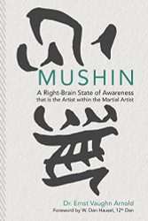 Mushin: A Right-Brain State of Awareness that is the Artist within